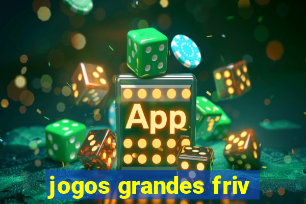 jogos grandes friv